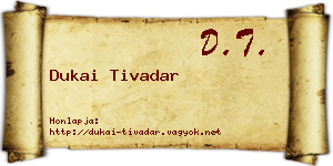 Dukai Tivadar névjegykártya